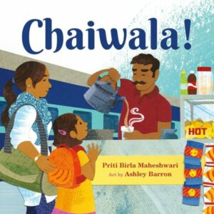 Illustrated book cover showing a family ordering chai from a vendor at a train station.