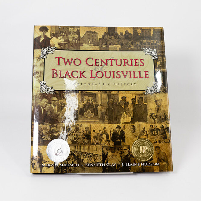 Book cover titled “Two Centuries of Black Louisville” featuring a collage of historic sepia-toned photographs.
