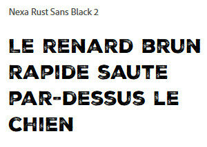 Text sample showing “THE QUICK BROWN FOX JUMPS OVER” in the textured Nexa Rust Sans Black 2 font.