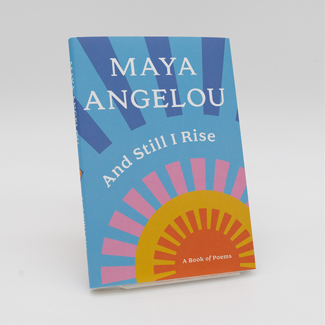 Cover of the book And Still I Rise by Maya Angelou, featuring a bright graphic sunburst design in blue, pink, and orange.