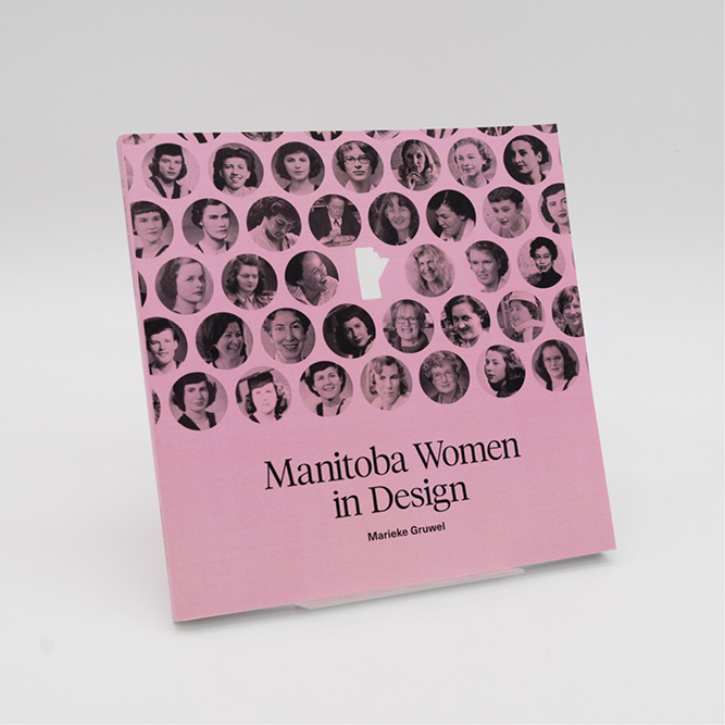 Cover of the book Manitoba Women in Design, featuring a pink background with a grid of circular portraits and a small white silhouette of Manitoba in the center.