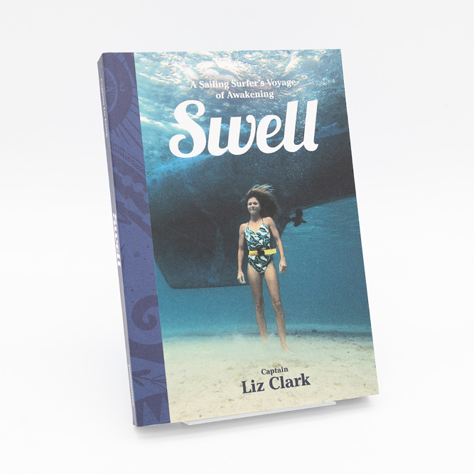 Cover of the book Swell: A Sailing Surfer’s Voyage of Awakening, featuring an underwater photo of a woman standing on the ocean floor beneath a boat’s hull.