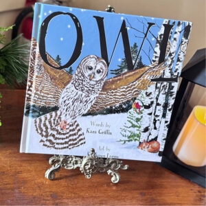 Cover of Owl by Kara Griffin, illustrated snowy barred owl flying over winter forest with birch trees.