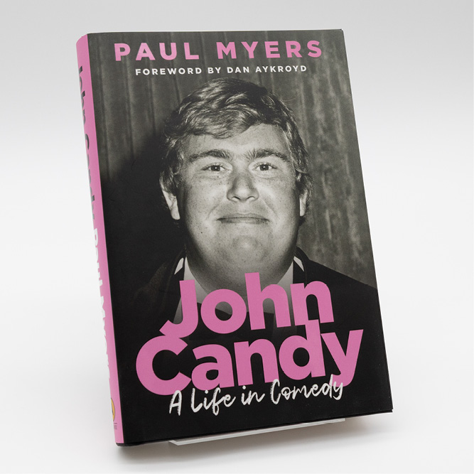 JOHN CANDY – A LIFE IN COMEDY – Paul Myers book cover