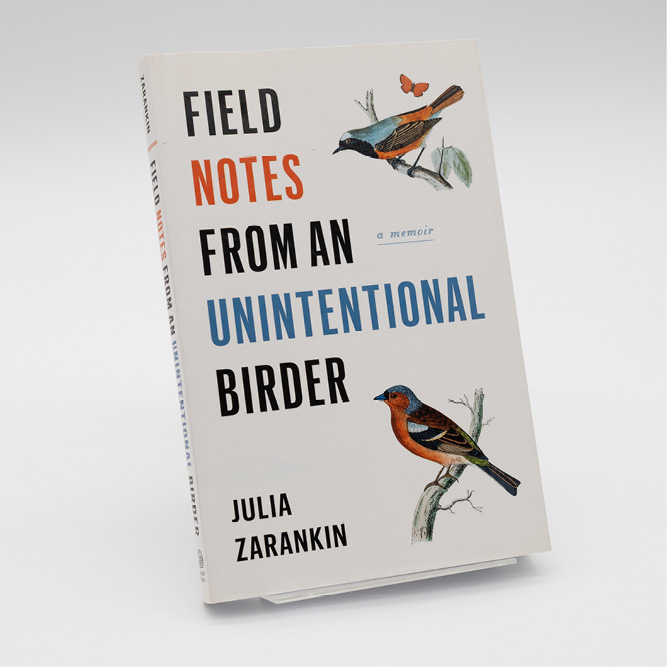 Field Notes from an Unintentional Birder book cover