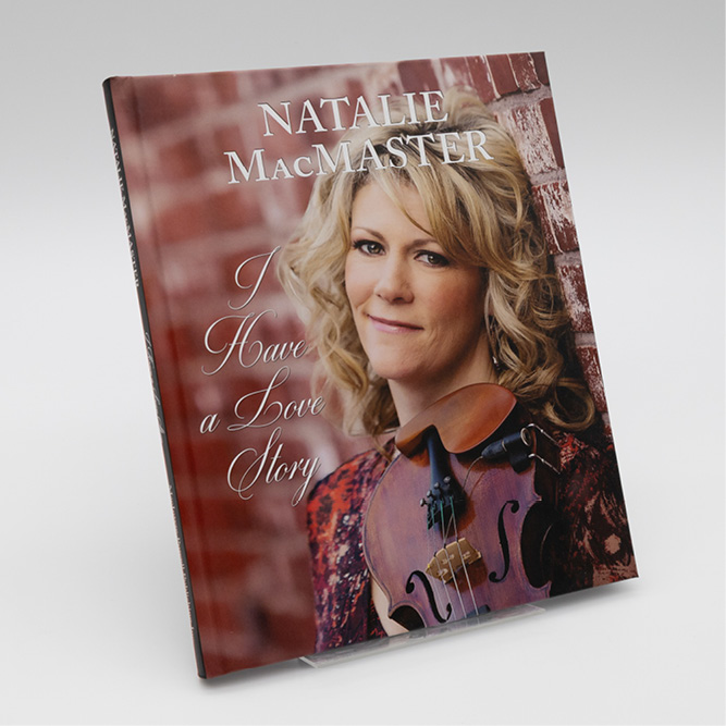 I HAVE A LOVE STORY – Natalie MacMaster book cover